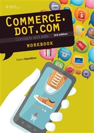 Commerce.dot.com: Concepts and Skills Homework Book (3rd Edition)