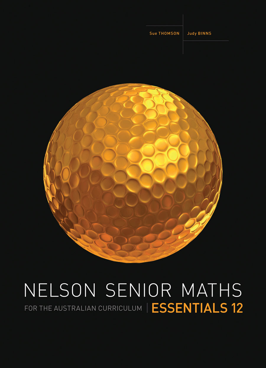 Nelson Senior Maths Essentials for the Australian Curriculum - Year 12: Student Book (Print & Digital)
