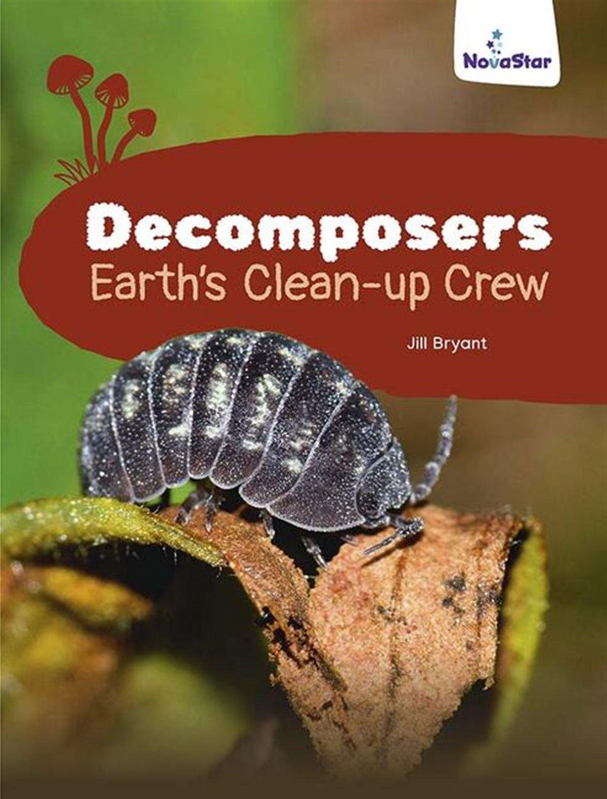 Decomposers: Earth's Clean-Up Crew
