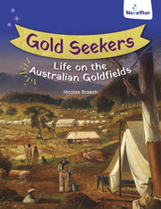 Gold Seekers: Life on the Australian Goldfields