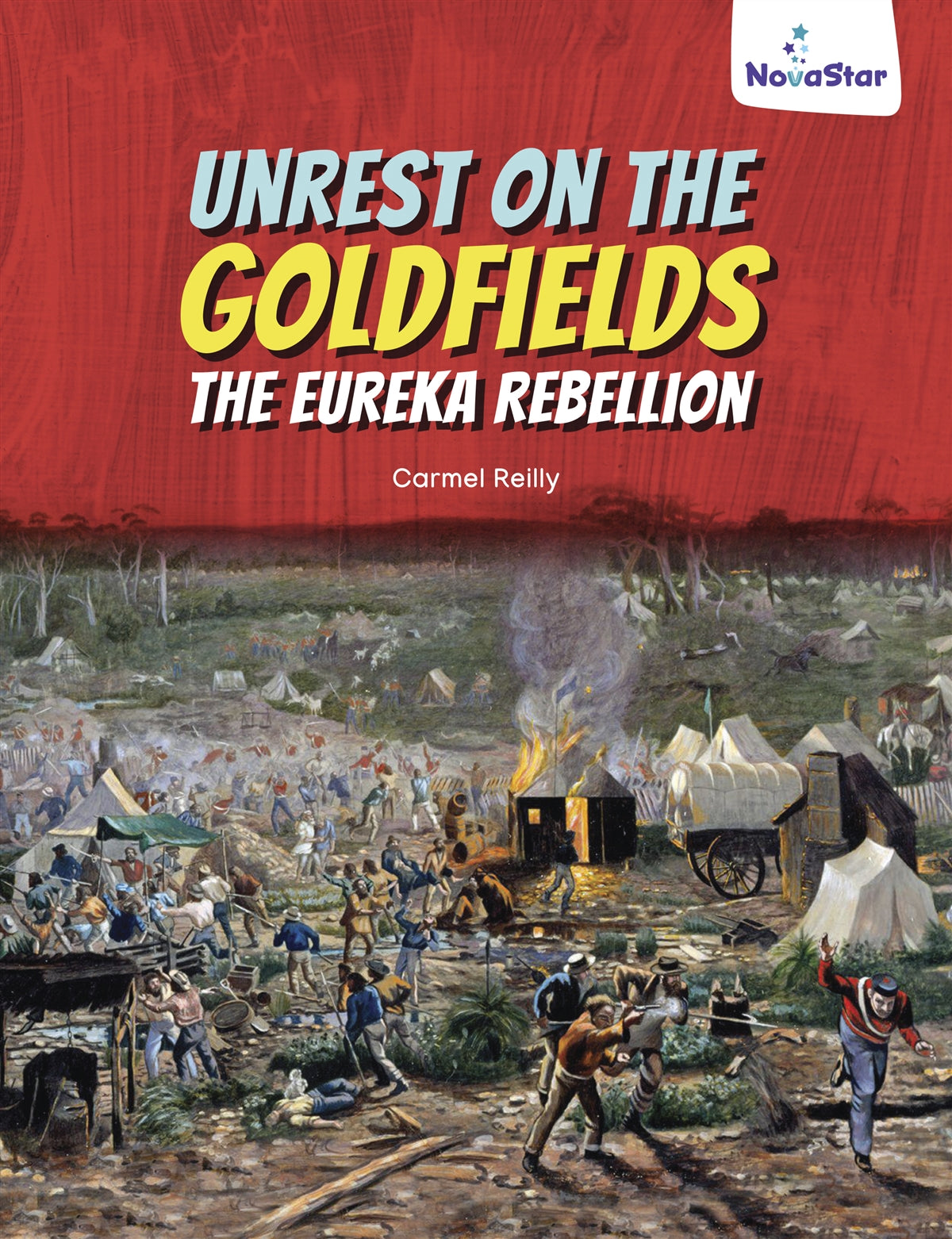 Unrest on the Goldfields: the Eureka Rebellion