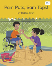 Pam Pats, Sam Taps! (Set 1, Book 8)
