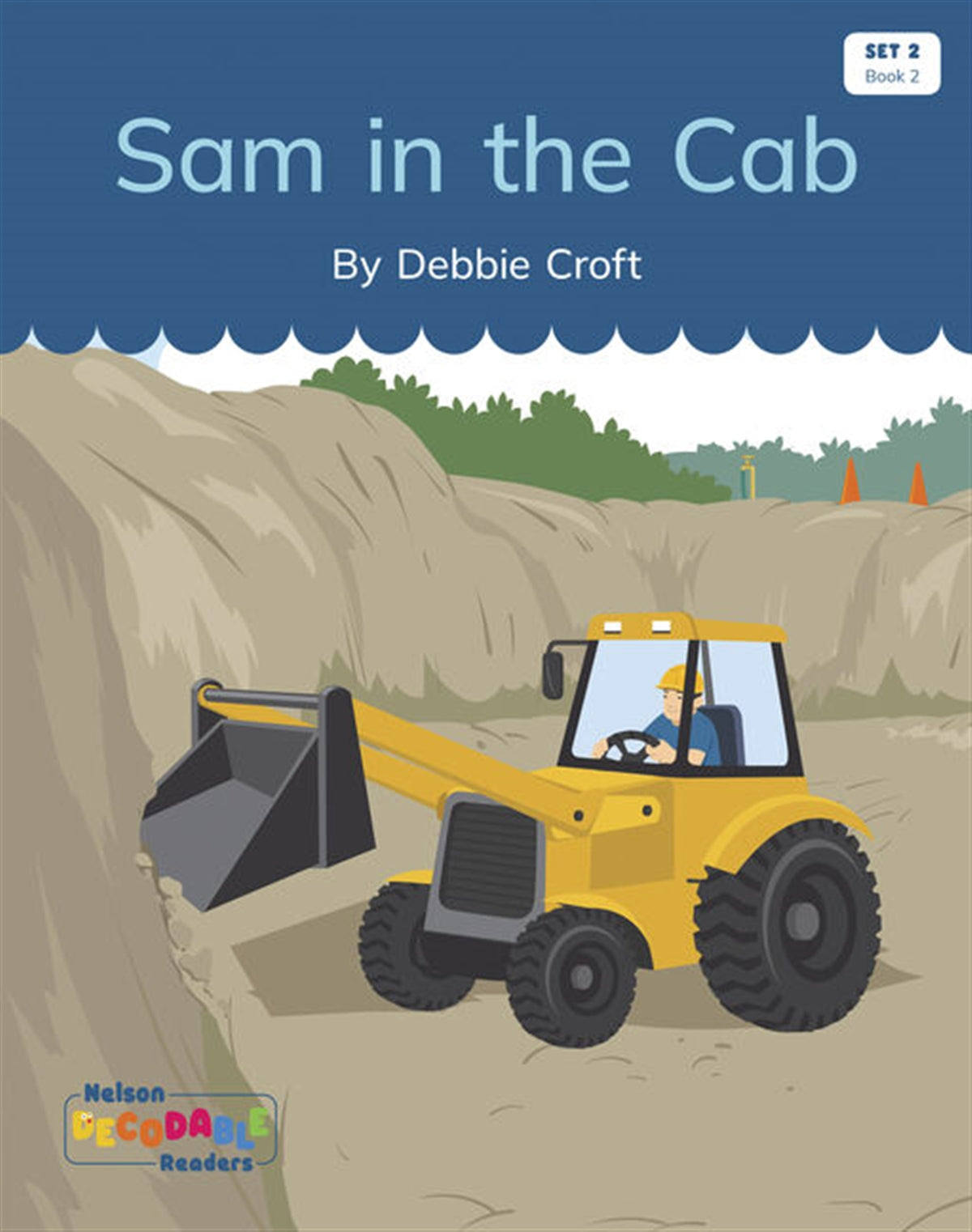 Sam in the Cab (Set 2, Book 2) - Nelson Decodable Readers