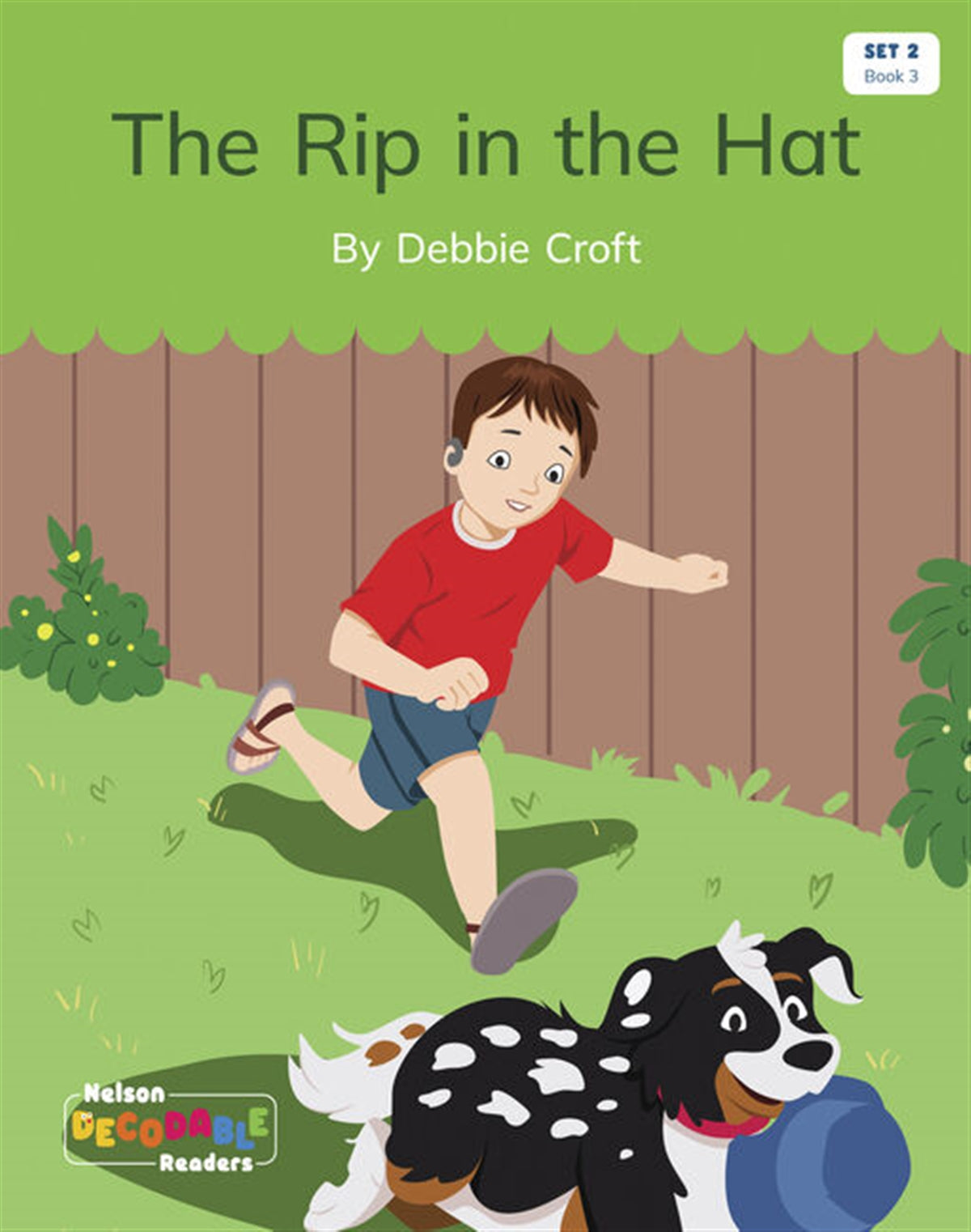 The Rip in the Hat (Set 2, Book 3) - Nelson Decodable Readers