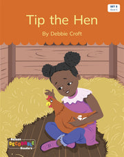 Tip the Hen (Set 2, Book 5) - Nelson Decodable Readers
