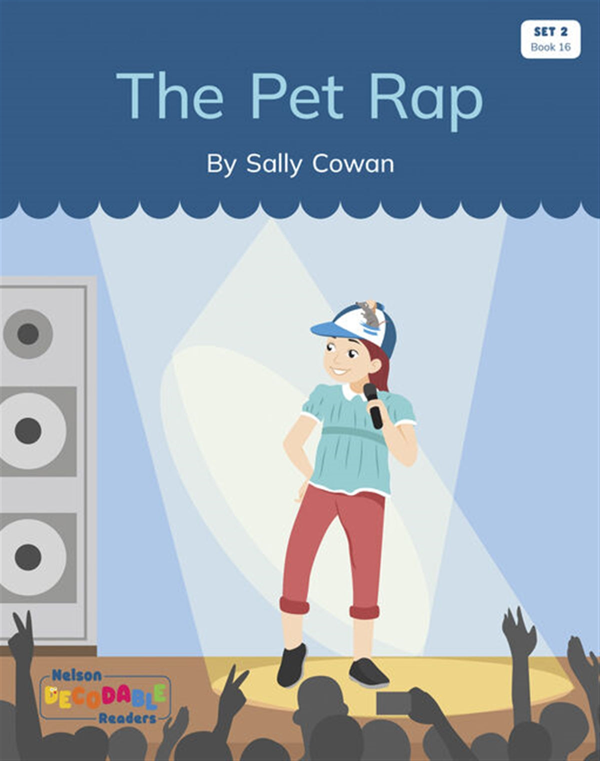 The Pet Rap (Set 2, Book 16) - Nelson Decodable Readers