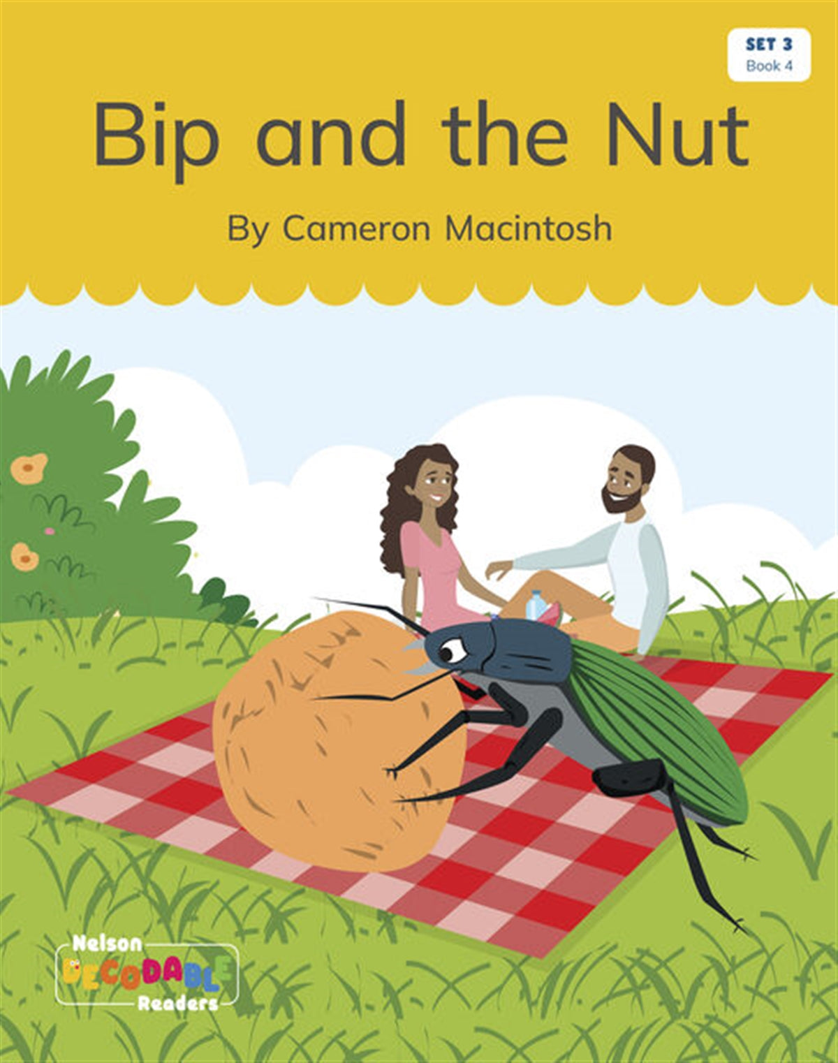 Bip and the Nut (Set 3, Book 4) - Nelson Decodable Readers