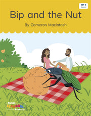 Bip and the Nut (Set 3, Book 4) - Nelson Decodable Readers