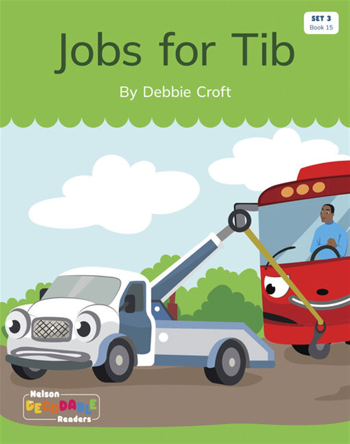 Jobs for Tib (Set 3, Book 15) - Nelson Decodable Readers