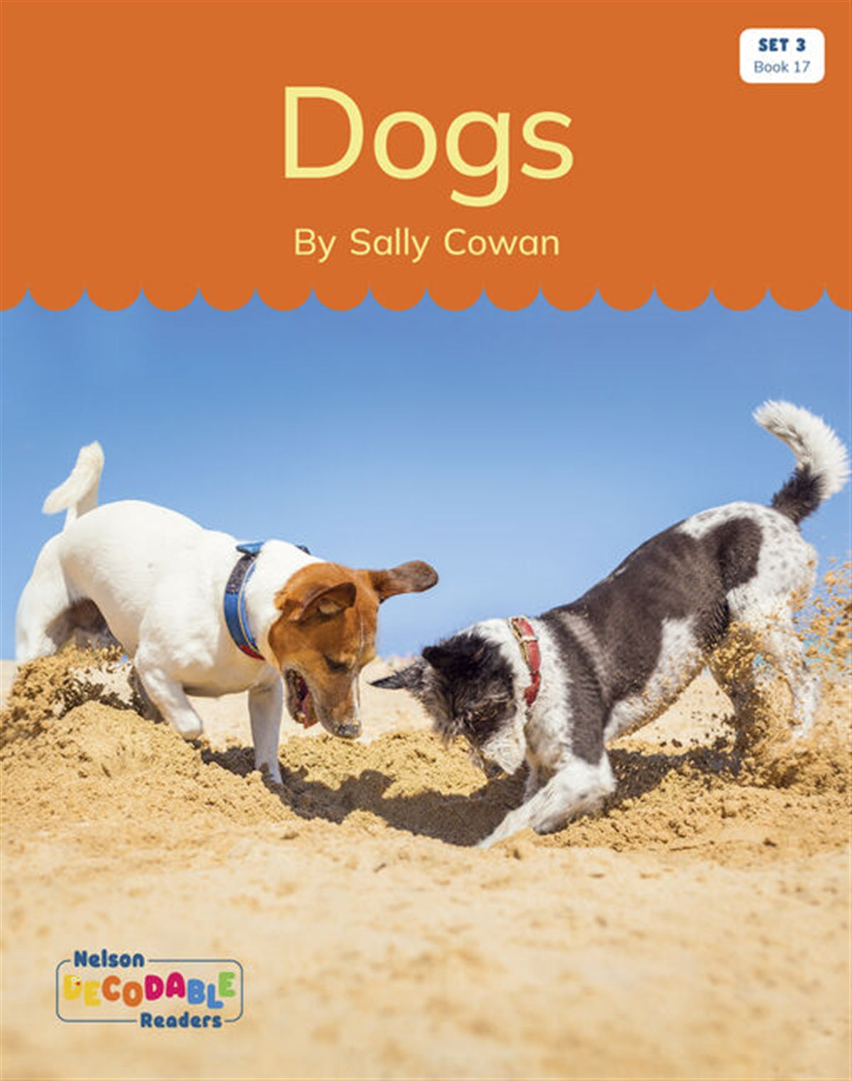 Dogs (Set 3, Book 17) - Nelson Decodable Readers