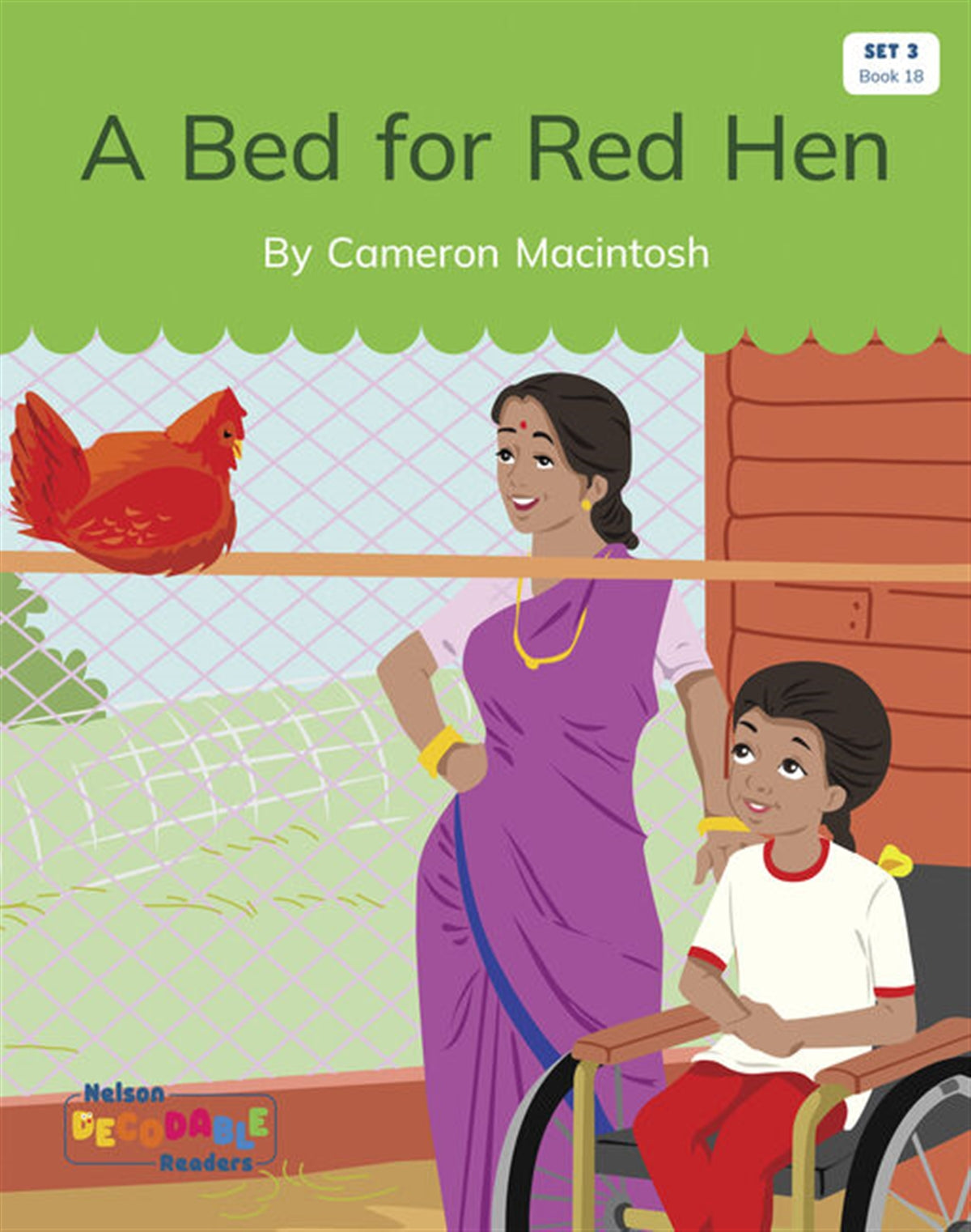 A Bed for Red Hen (Set 3, Book 18) - Nelson Decodable Readers