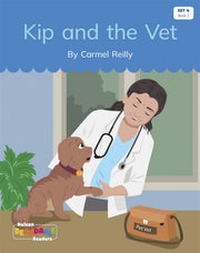 Kip and the Vet (Set 4, Book 1) - Nelson Decodable Readers