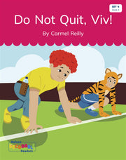 Do Not Quit, Viv! (Set 4, Book 4) - Nelson Decodable Readers
