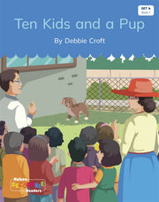 Ten Kids and a Pup (Set 4, Book 7) - Nelson Decodable Readers