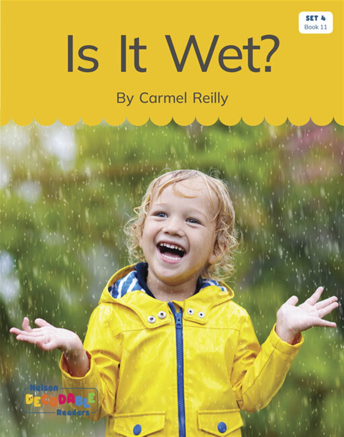 Is It Wet? (Set 4, Book 11) - Nelson Decodable Readers