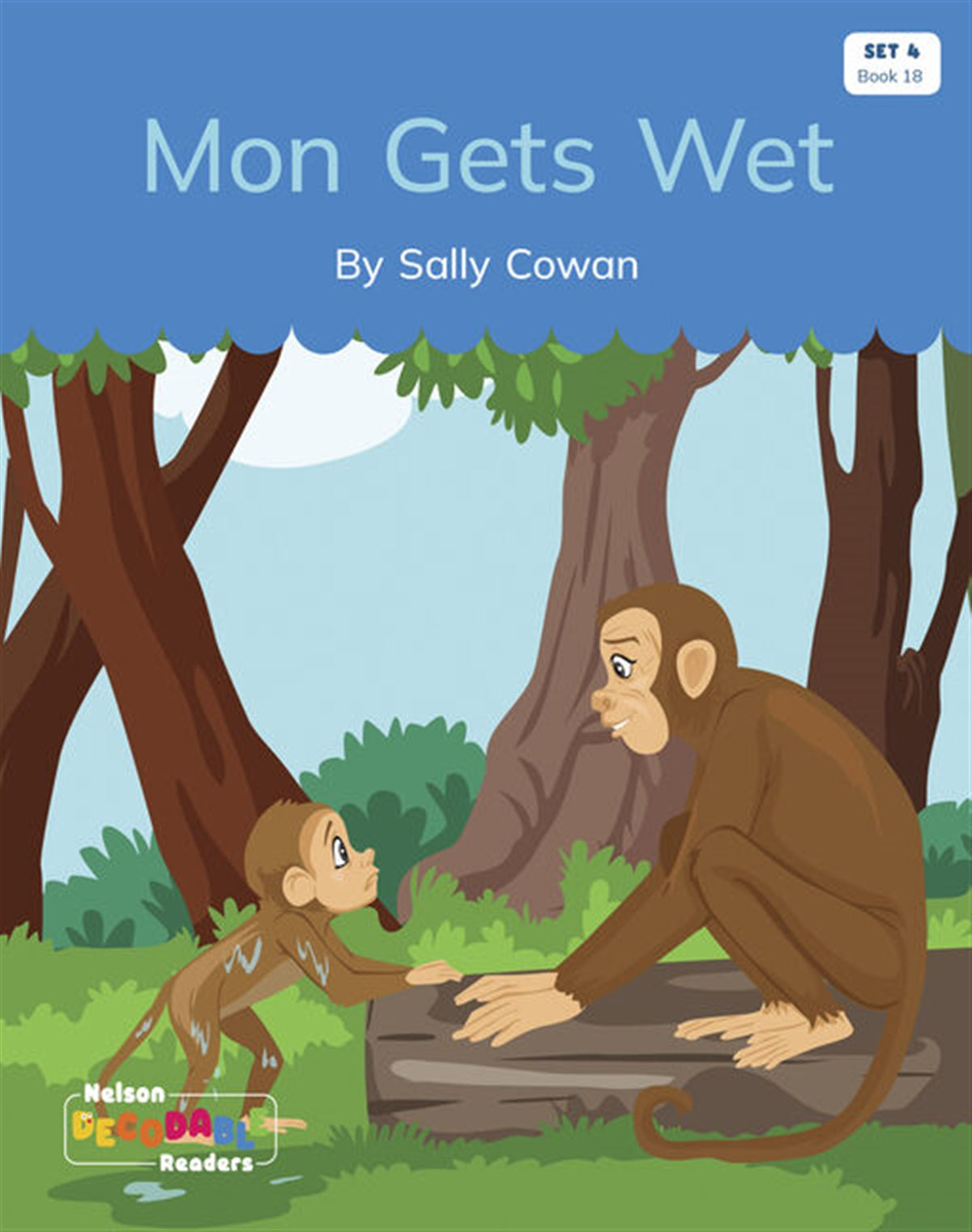 Mon Gets Wet (Set 4, Book 18) - Nelson Decodable Readers
