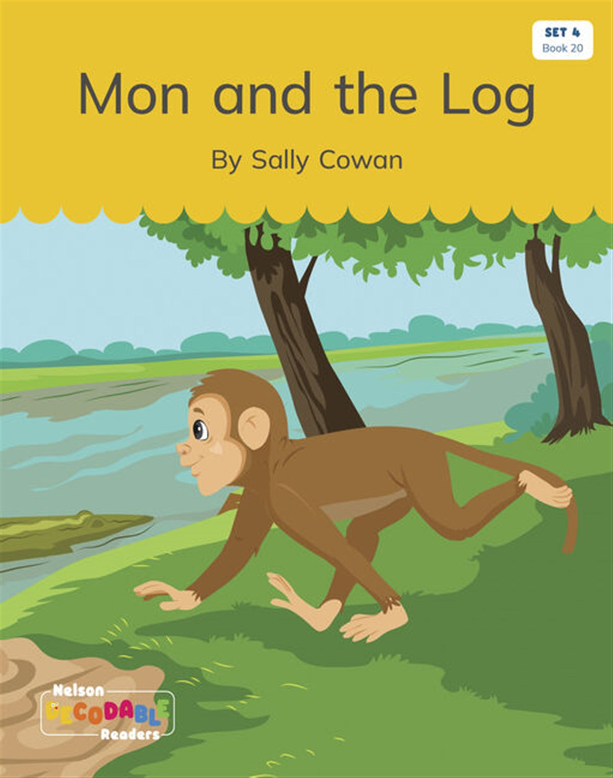 Mon and the Log (Set 4, Book 20) - Nelson Decodable Readers