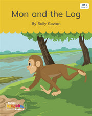 Mon and the Log (Set 4, Book 20) - Nelson Decodable Readers