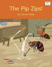The Pip Zips! (Set 5 Book 3) - Nelson Decodable Readers