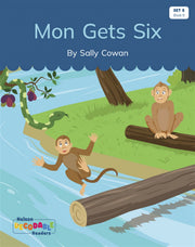 Mon Gets Six (Set 5 Book 9) - Nelson Decodable Readers