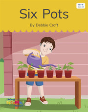 Six Pots (Set 5 Book 18) - Nelson Decodable Readers
