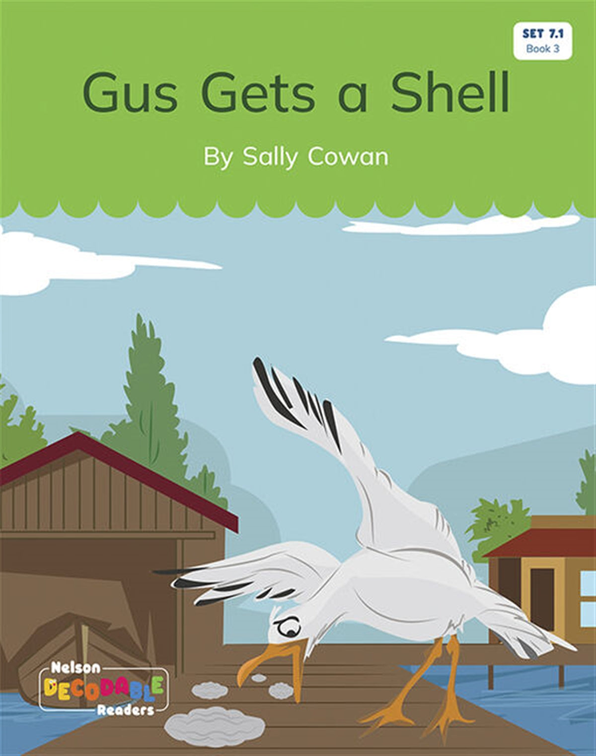 Gus Gets a Shell (Set 7.1, Book 3) - Nelson Decodable Readers