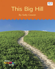 This Big Hill (Set 7.1, Book 5) - Nelson Decodable Readers