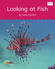 Looking at Fish (Set 7.2, Book 1) - Nelson Decodable Readers