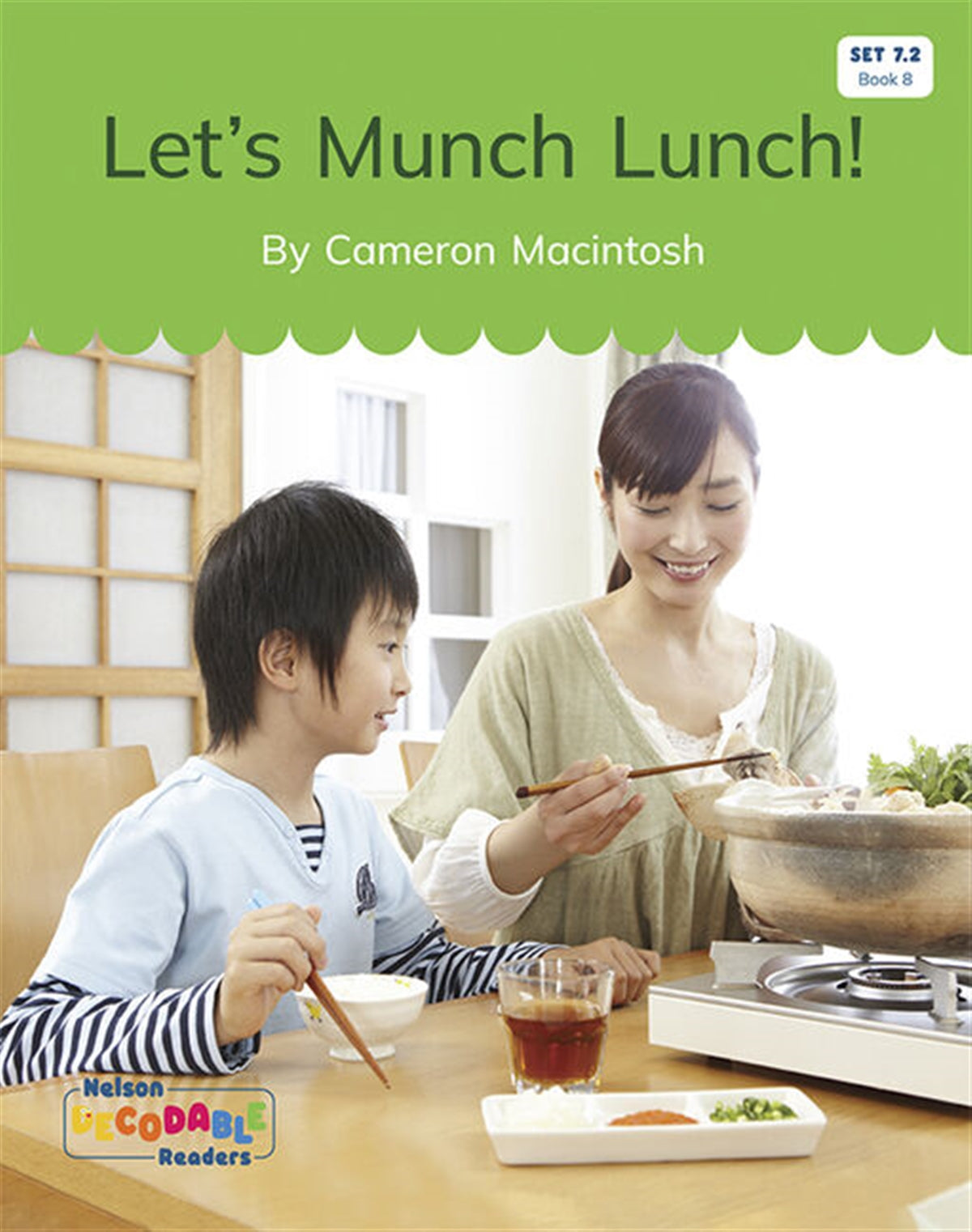 Let's Munch Lunch! (Set 7.2, Book 8) - Nelson Decodable Readers