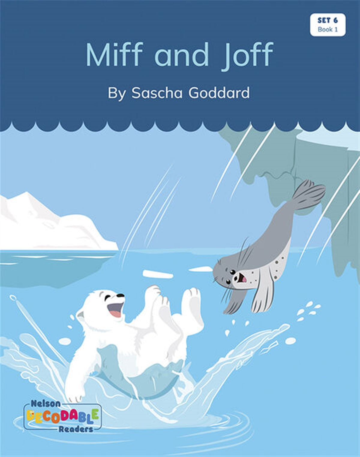 Miff and Joff (Set 6, Book 1) - Nelson Decodable Readers
