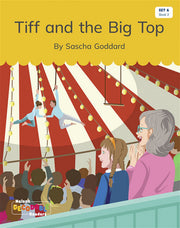 Tiff and the Big Top (Set 6, Book 2) - Nelson Decodable Readers