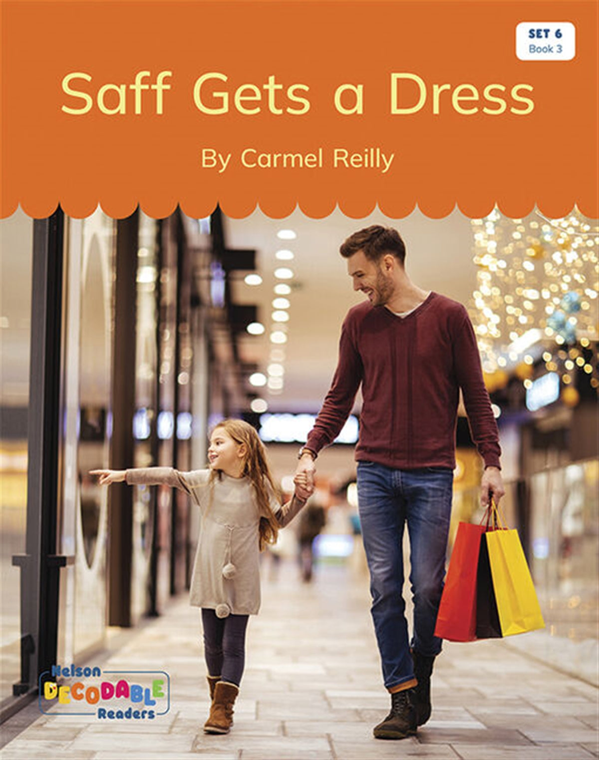 Saff Gets a Dress (Set 6, Book 3) - Nelson Decodable Readers