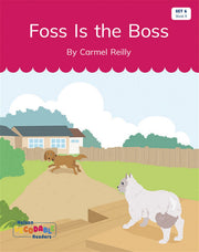 Foss Is the Boss (Set 6, Book 9) - Nelson Decodable Readers
