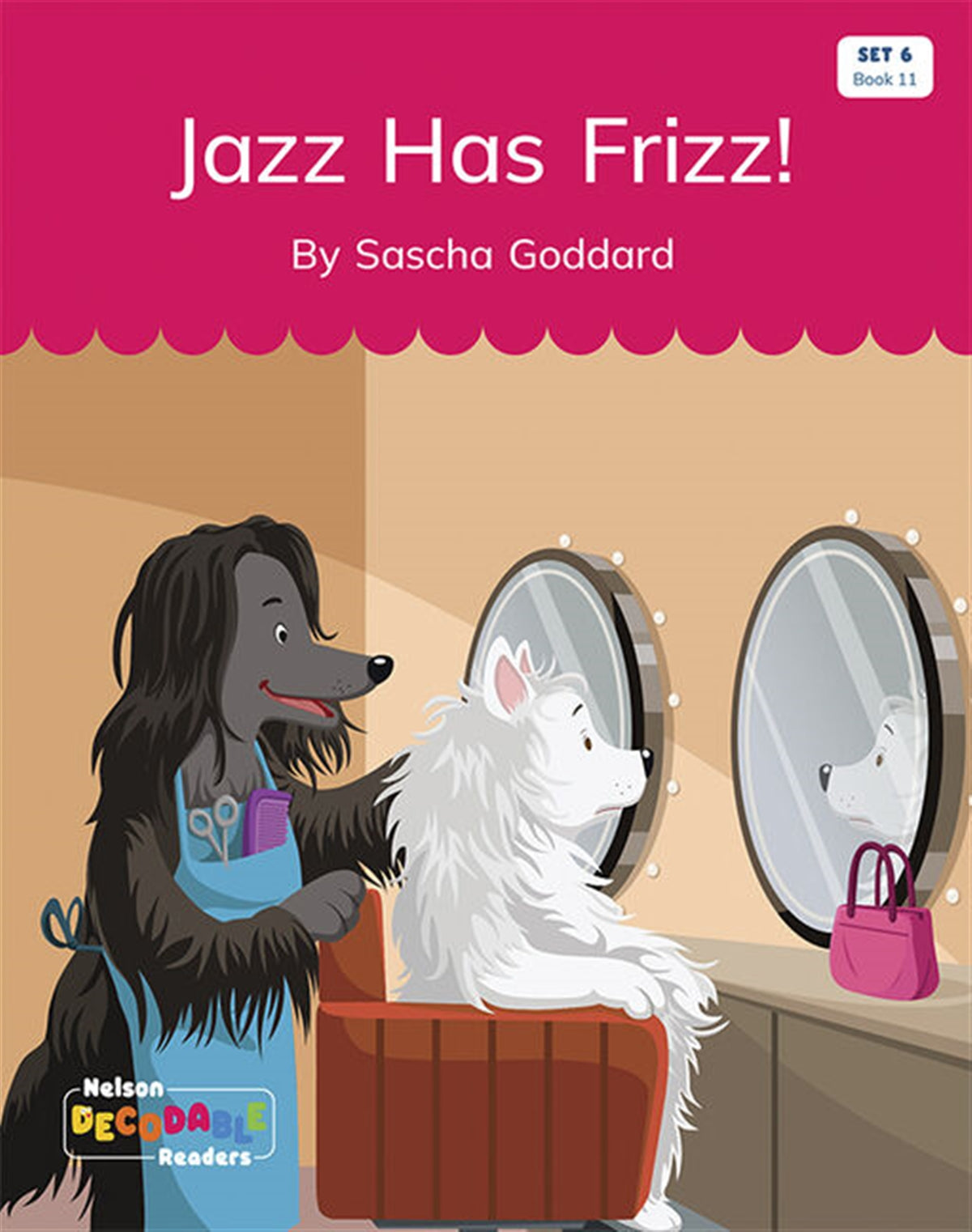 Jazz Has Frizz (Set 6, Book 11) - Nelson Decodable Readers