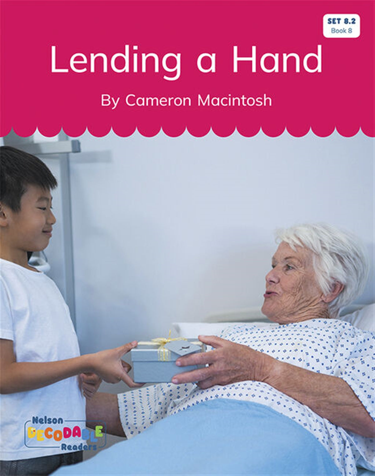 Lending a Hand (Set 8.2, Book 8) - Nelson Decodable Readers