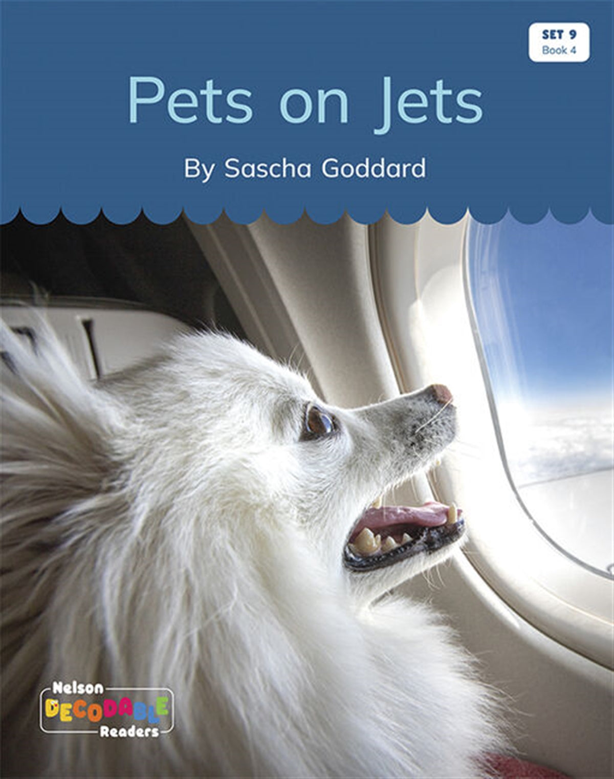 Pets on Jets (Set 9, Book 4) - Nelson Decodable Readers