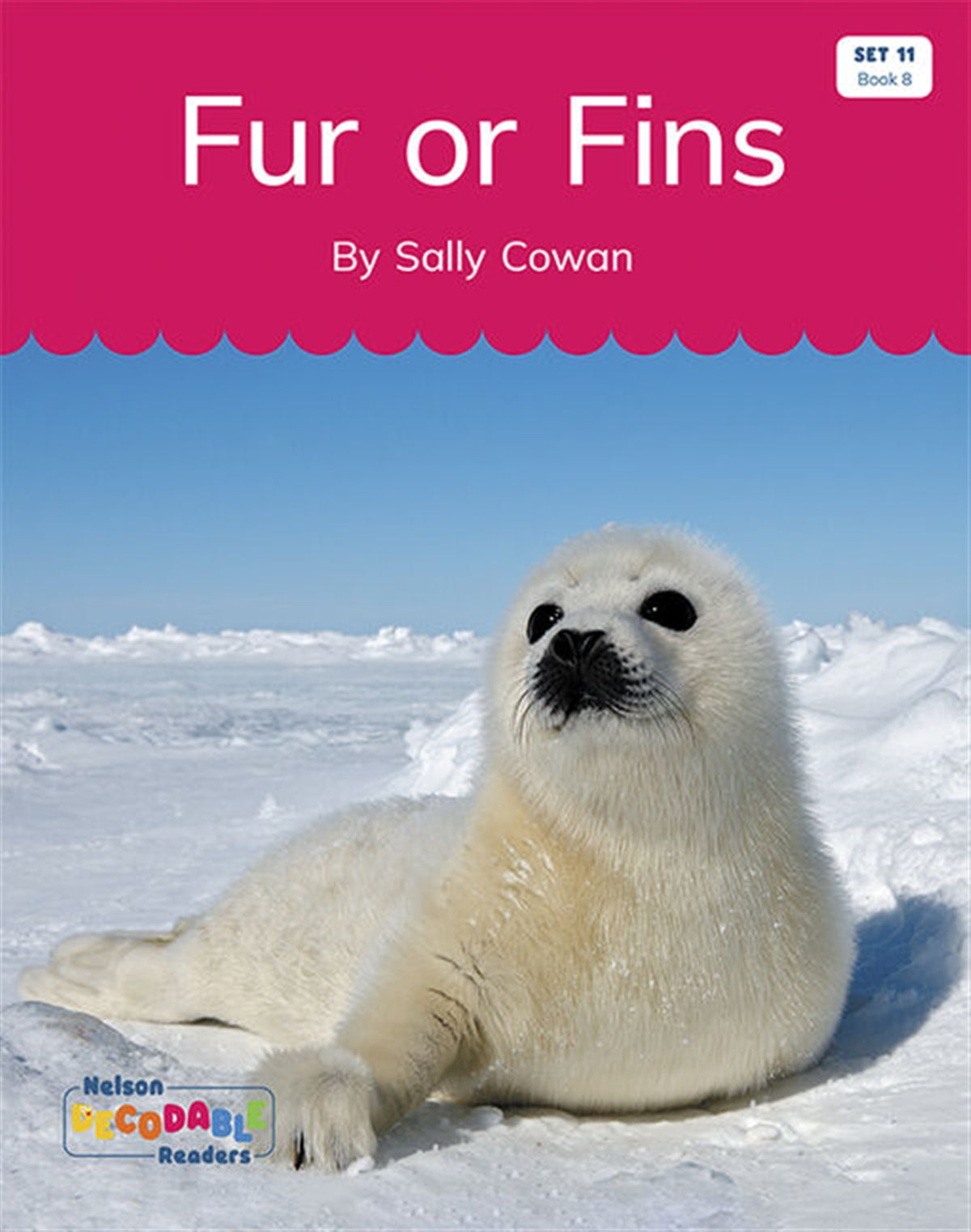 Fur or Fins (Set 11, Book 8) - Nelson Decodable Readers