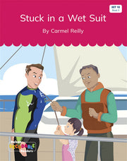 Stuck in a Wet Suit (Set 12, Book 3) - Nelson Decodable Readers