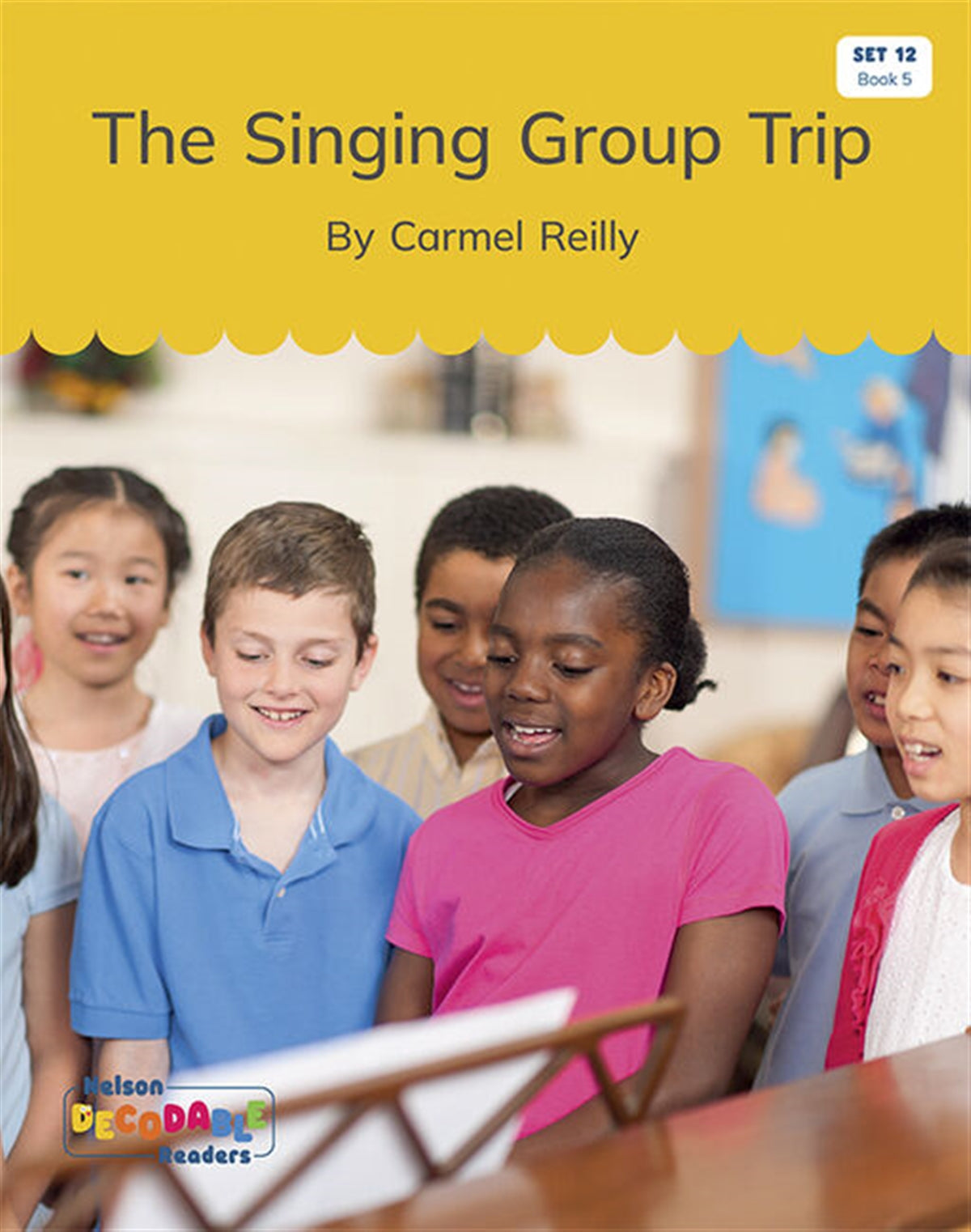 The Singing Group Trip (Set 12, Book 5) - Nelson Decodable Readers