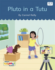 Pluto in a Tutu (Set 12, Book 6) - Nelson Decodable Readers