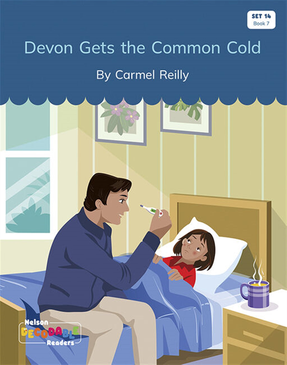 Devon Gets the Common Cold (Set 14, Book 7) - Nelson Decodable Readers