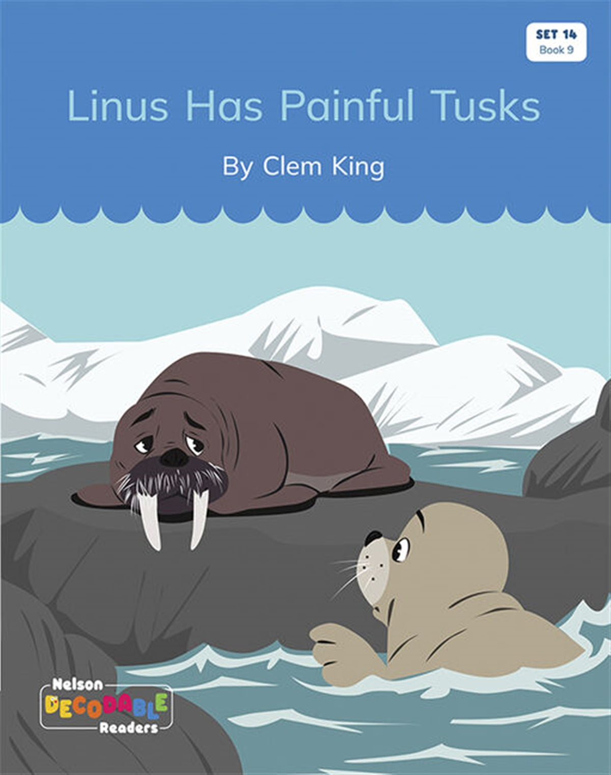 Linus Has Painful Tusks (Set 14, Book 9) - Nelson Decodable Readers