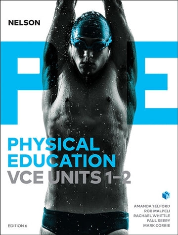 Nelson Physical Education VCE - Units 1 & 2: Student Book with 4 Access Codes