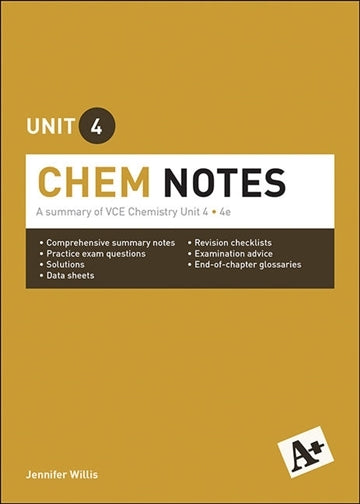 A+ Chemistry Notes: VCE Unit 4 (4th Edition)