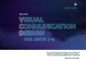 Nelson Visual Communication Design VCE Units 1-4: Workbook
