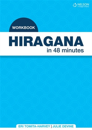 Hiragana in 48 Minutes - Workbook