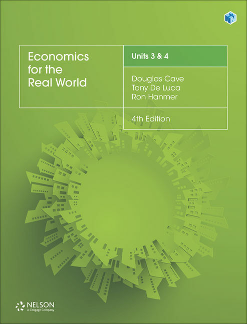 Economics for the Real World - Units 3 & 4: Student Book (Print & Digital)