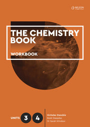 The Chemistry Book Units 3 & 4 Workbook