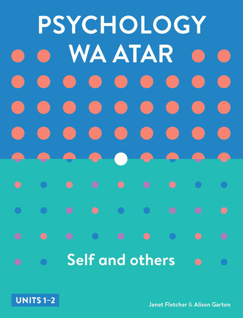 Psychology: Self and Others WA ATAR - Units 1 & 2: Student Book (Print & Digital)