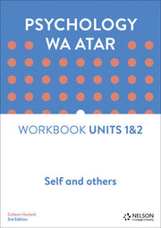 Psychology: Self and Others WA ATAR - Units 1 & 2: Workbook 3rd Edition